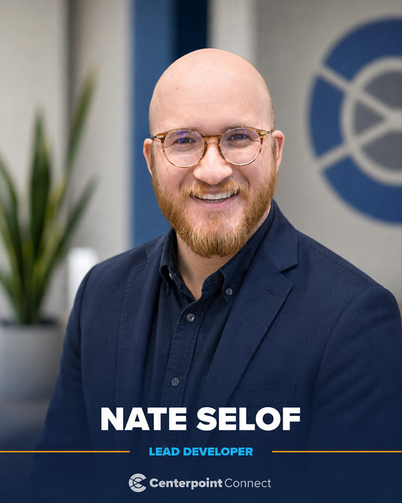 Nate Selof, Lead Developer at Centerpoint Connect